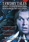 Tawdry Tales and Confessions from Horror's Boy Next Door - William Butler - 9781943201563