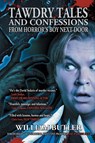 Tawdry Tales and Confessions from Horror's Boy Next Door - William Butler - 9781943201570