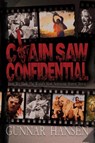 Chain Saw Confidential - Gunnar Hansen - 9781943201723