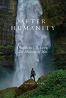 Ward, M: After Humanity - Michael Ward - 9781943243778