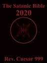 The Satanic Bible - REV Caesar 999 - 9781943287062