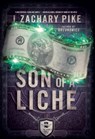 Pike, J: Son of a Liche - J Zachary Pike - 9781943363681