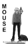 Mouse - Richard Ford Burley - 9781943419494
