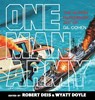 One Man Army - Wyatt Doyle ; Robert Deis - 9781943444564