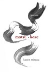 matsu.kaze - Karen Mireau - 9781943471041