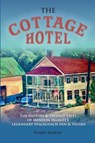 THE COTTAGE HOTEL - Karen Mireau - 9781943471713