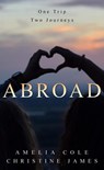 Abroad - Christine James ; Amelia Cole - 9781943490073