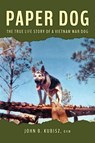 Paper Dog - John B Kubisz - 9781943492626