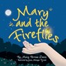Mary and the Fireflies - Mary Perrone Davis - 9781943523511