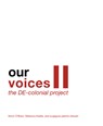 Our Voices II: The DE-colonial Project - Kevin O'Brien ; Patrick Stewart - 9781943532568
