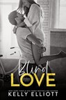 Blind Love - Kelly Elliott - 9781943633401