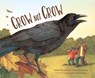 Crow Not Crow - Jane Yolen - 9781943645312