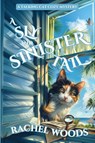 A Sly and Sinister Tail - Rachel Woods - 9781943685844