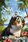 A Dark and Devious Tail - Rachel Woods - 9781943685981