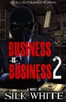 Business is Business 2 - Silk White - 9781943686728