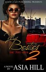 My Besties 2: The Take Over - Asia Hill - 9781943686735