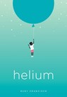 Helium - Rudy Francisco - 9781943735198