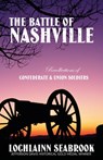 The Battle of Nashville - Lochlainn Seabrook - 9781943737734