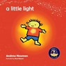 A Little Light - Andrew Sam Newman ; Rosie Balyuzi - 9781943750481