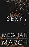 Real Sexy - Meghan March - 9781943796090