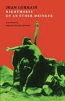 Nightmares of an Ether-Drinker - Jean Lorrain - 9781943813025