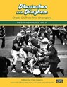 Mustaches and Mayhem - Chip Greene ; Greg Erion ; Len Levin - 9781943816071