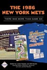 The 1986 New York Mets: There Was More Than Game Six - Society for American Baseball Research - 9781943816125