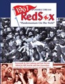 The 1967 Impossible Dream Red Sox - Dan Desrochers ; Mark Armour ; Len Levin - 9781943816491