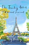 The Traveling Artist - Missy Dunaway - 9781943876181