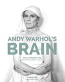Andy Warhol's Brain - Phillip Romero - 9781943876396