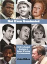 Not Even Nominated - John DiLeo - 9781943876549