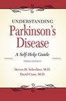 Understanding Parkinson's Disease - STEVEN H,  MD Schechter ; David L, MD Cram - 9781943886456