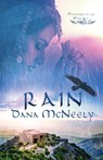 Rain - Dana McNeely - 9781943959921