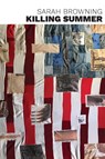 Killing Summer - Sarah Browning - 9781943977406