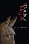 The Donkey Elegies - Nickole Brown - 9781943977710