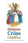 The Stations of the Cross for Children - Jerry J Windley-Daoust - 9781944008536