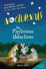 The Nocturnals: The Mysterious Abductions - Tracey Hecht - 9781944020002
