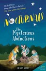 The Nocturnals: The Mysterious Abductions - Tracey Hecht - 9781944020026