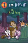 The Best Burp: The Nocturnals Grow & Read Early Reader, Level 1 - Tracey Hecht - 9781944020323