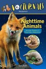 The Nocturnals Nighttime Animals: Awesome Features & Surprising Adaptations - Tracey Hecht - 9781944020743