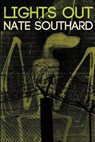 Lights Out - SOUTHARD,  Nate - 9781944044275