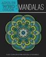 Adults Who Color Mandalas - Coloring Books for Adults - 9781944093006