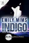Indigo - Emily Mims - 9781944262747