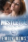 Mistletoe - Emily Mims - 9781944262990