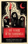 The Fiends in the Furrows II - Christine M Scott - 9781944286200