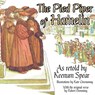 The Pied Piper of Hamelin - Keenum Spear ; Robert Browning - 9781944322199