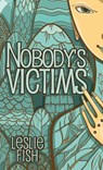 Nobody's Victims - Leslie Fish - 9781944322359
