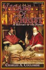 Vicars of Christ - Charles a Coulombe - 9781944339036