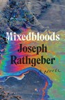 Mixedbloods - Joseph Rathgeber - 9781944388867