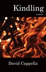 Kindling - David Cappella - 9781944393021